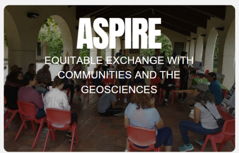 Image of discussion group with the words ASPIRE: Equitable Exchange with Communities and the Geosciences